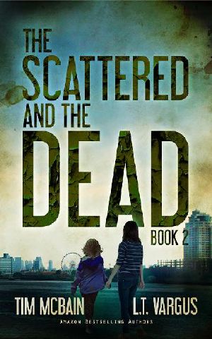 [The Scattered and the Dead 02] • The Scattered and the Dead 2